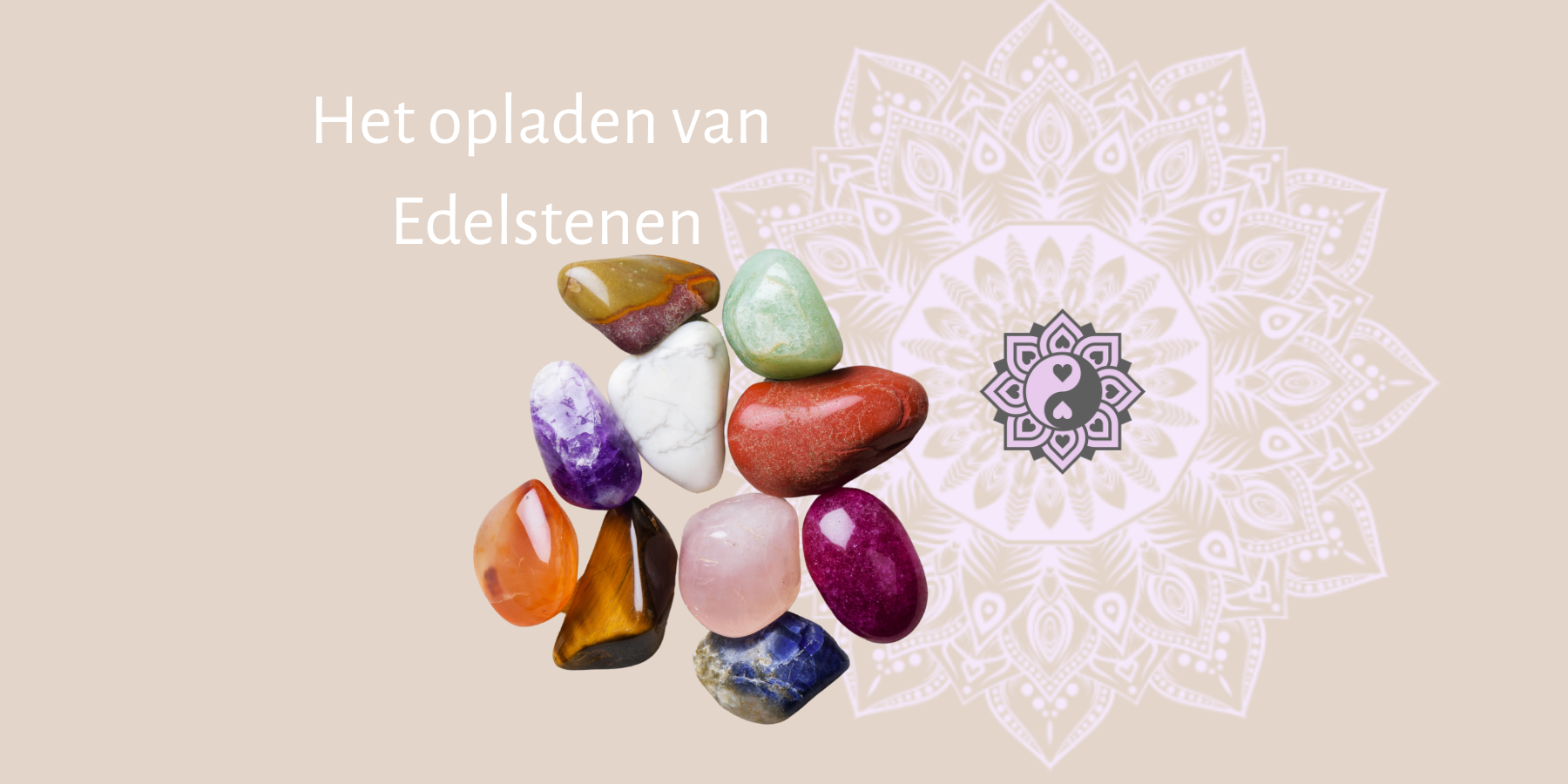 Opladen van Edelstenen en Mineralen